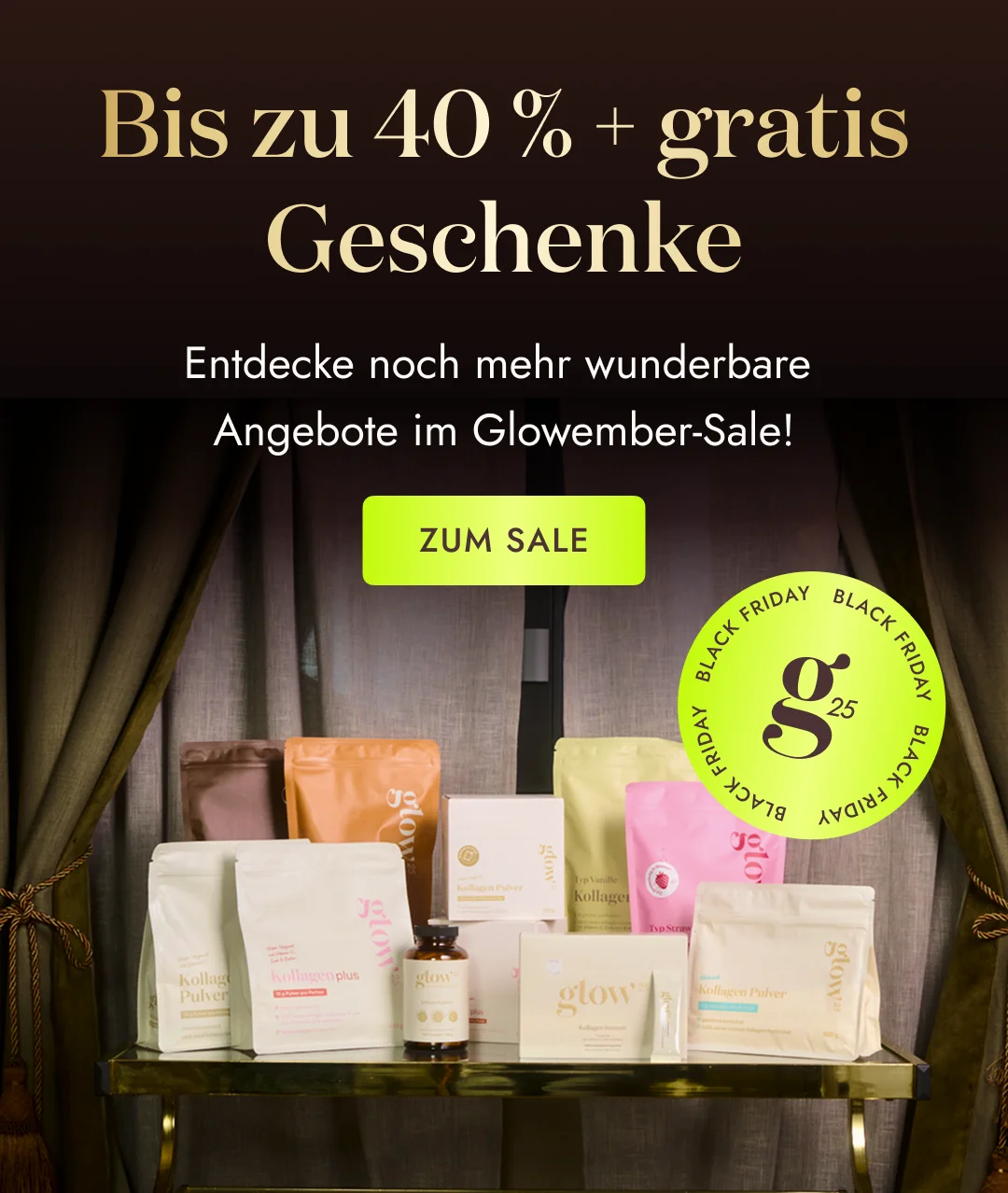 Bis zu 32 % + gratis Geschenke. Entdecke noch mehr wunderbare. Angebote im Glowember-Sale!